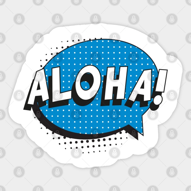 Say "HELLO" in hawaiian Sticker by acidmit